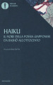 Haiku. Il fiore della poesia giapponese da Basho all'ottocento